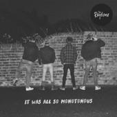 It Was All So Monotonous - EP artwork