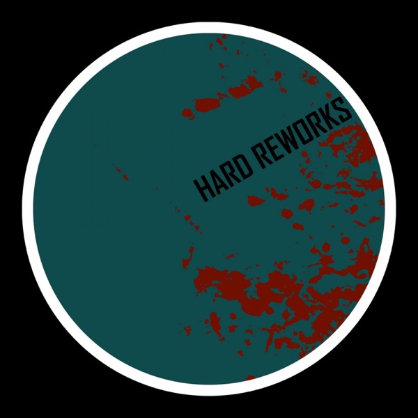 Hard Reworks - EP