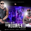 Ese Movimiento (feat. Mr. Fox) - Single