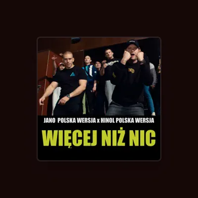Listen to Jano Polska Wersja, watch music videos, read bio, see tour dates & more!