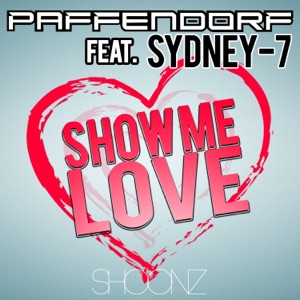 Show Me Love (feat. Sydney-7) - EP