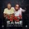 Can't Be the Same (feat. Vybz Kartel) - Squash lyrics