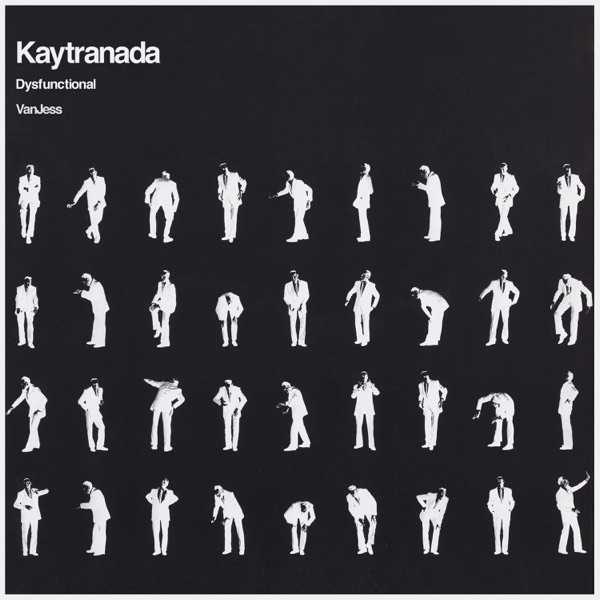 Dysfunctional - Single - KAYTRANADA & VanJess