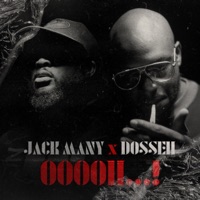 Ooooh...! (feat. Dosseh) - Single - Jack Many