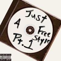 Just a Freestyle, Pt. 1 - Single - Matt Tha Gift