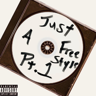 Just a Freestyle, Pt. 1 - Single