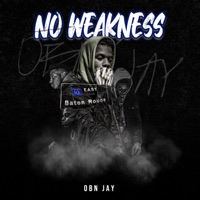 No Weakness - OBN Jay