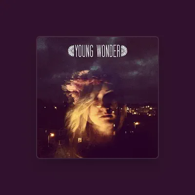 Listen to Young Wonder, watch music videos, read bio, see tour dates & more!