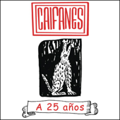 Caifanes - A 25 Años - Caifanes Cover Art