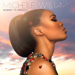 Michelle Williams Believe In Me