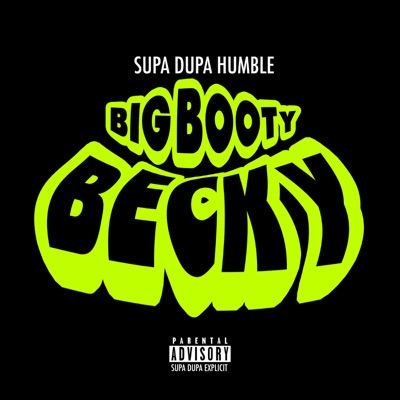 Big Booty Becky - Single