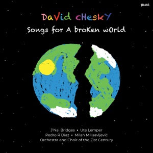 Chesky: Songs for a Broken World