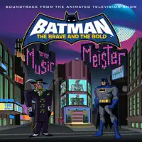 Batman: The Brave and the Bold Theme — Andy Sturmer