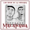 Mala Fama - Los Hijos De La Chingada lyrics