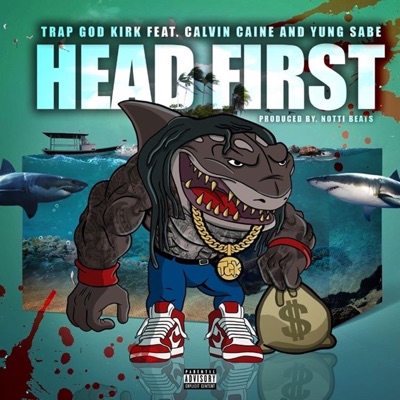 Head First (feat. Calvin Caine & Yung Sabertooth) - Single