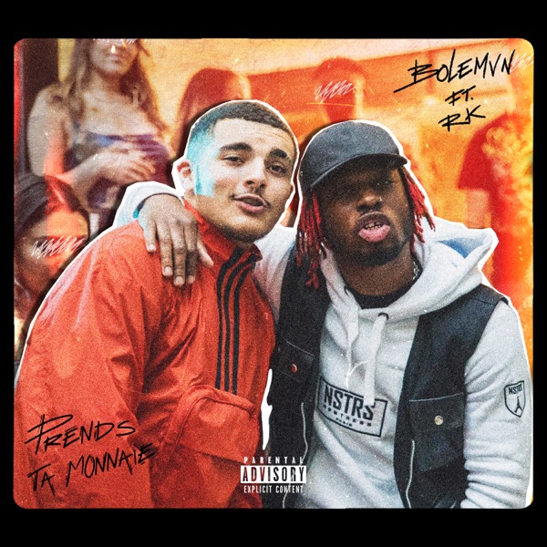 Prends ta monnaie - Single - Bolémvn & RK