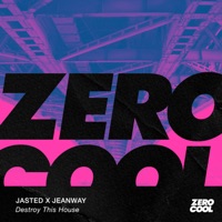 Destroy This House - Single - Jasted & Jeanway