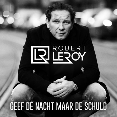 Geef De Nacht Maar De Schuld - Single