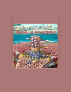 Poslechněte si interpreta All Human Parts Orchestra, sledujte hudební videa, přečtěte si životopis, podívejte se na data turné a další informace.