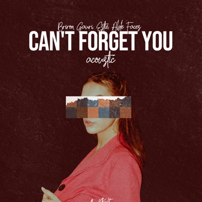 Can't Forget You (Acoustic) - Single