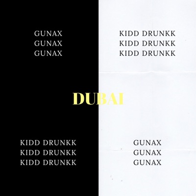 Dubai (feat. Kidd Drunkk) - Single