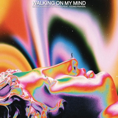 Walking On My Mind With Charlotte Fehler and Young Prayer - Single