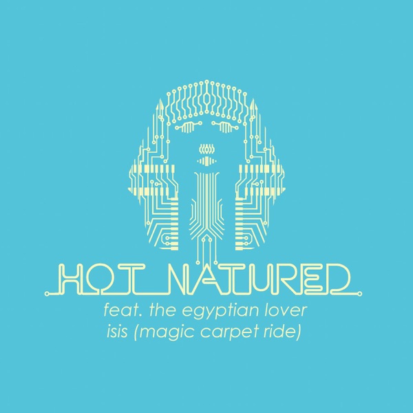 Isis (Magic Carpet Ride) [feat. The Egyptian Lover]