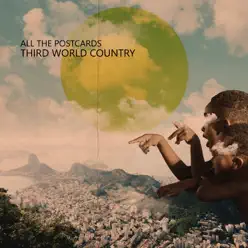 Third World Country - Single - All The Postcards