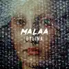 Malaa - Bylina