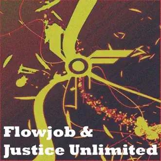 Cruise Control by Flowjob & Justice Unlimited album reviews, ratings, credits