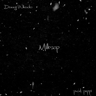 Milksop - Single