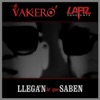 Llega'n Lo' Que Saben (feat. Lapiz Conciente) - Single