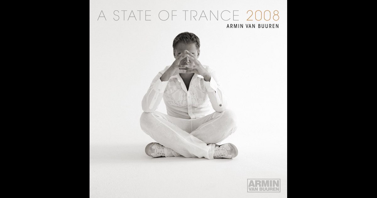 A State of Trance 2008 - Album by Armin van Buuren - Apple Music