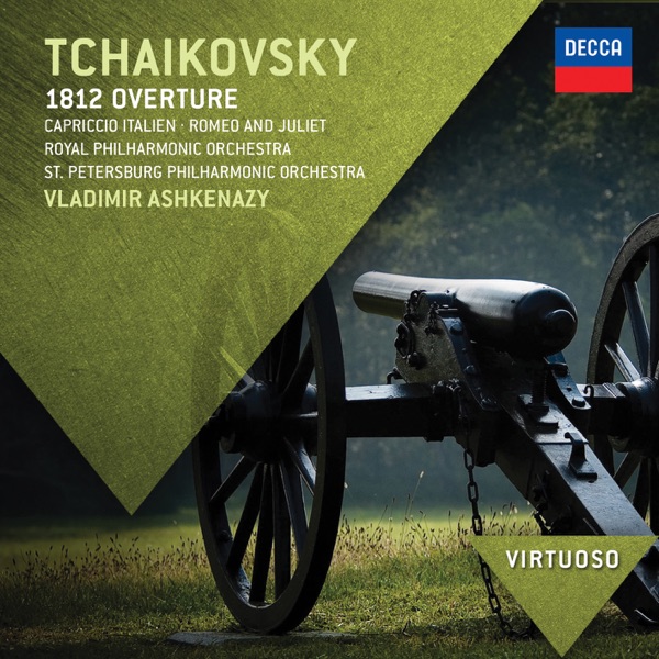 Tchaikovsky: 1812 Overture, Capriccio italien, Romeo & Juliet