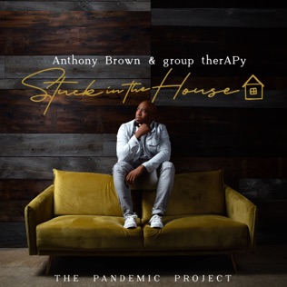 Anthony Brown Something Good