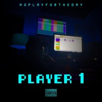 Player 1 - EP - Noplayfortheday