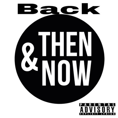 Back Then & Now - Single