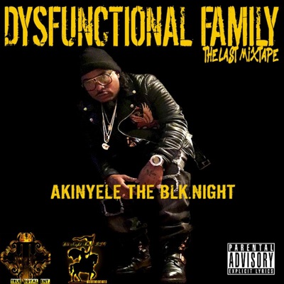 Dysfunctional Family the Last Mixtape