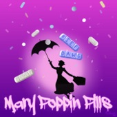 Kief Dawg - Mary Poppin' Pills (Single)