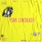 Pink Lemonade (feat. NCTK) - Klutch Da Rebel lyrics