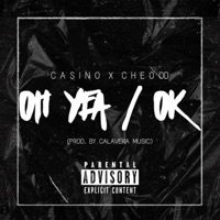 Oh yeah / ok (feat. Cheo od) - Single - Don Casino