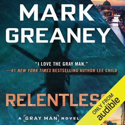 Relentless: Gray Man, Book 10 (Unabridged)