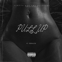 Pull Up - Single - C Crazy