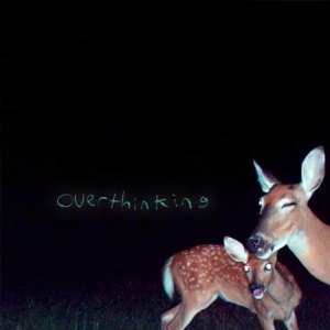 overthinking (feat. Unaloon) - Single
