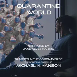Quarantine World: Trapped in the Coronaverse (Unabridged)