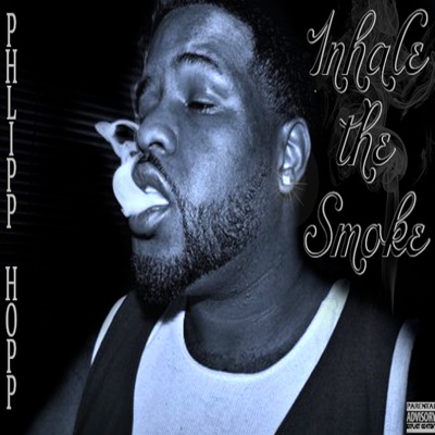 Inhale the Smoke - Single
