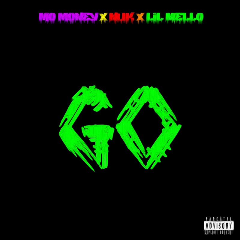 GO (feat. Nuk & Lil Mello) - Single