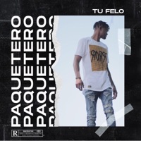 Paquetero - Single - Tu Felo