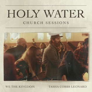 We The Kingdom Holy Water