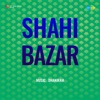Shahi Bazar